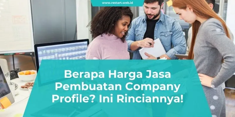Harga Jasa Pembuatan Company Profile