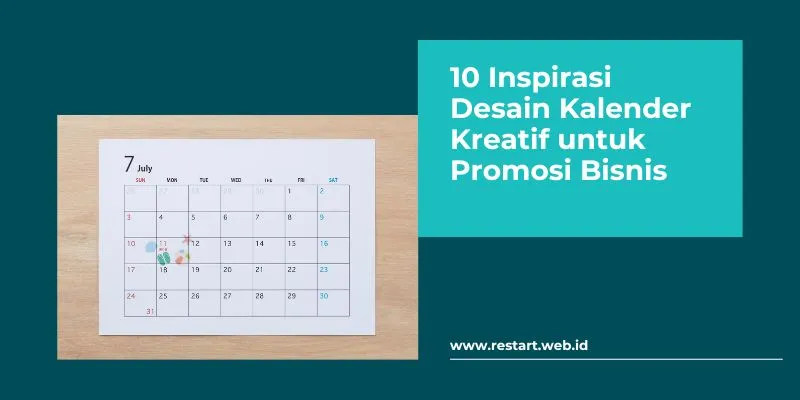 Inspirasi Desain Kalender Kreatif untuk Promosi Bisnis