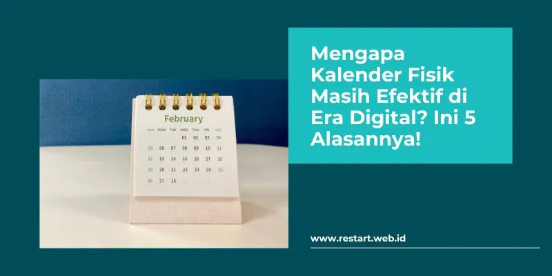 Kalender Fisik Masih Efektif di Era Digital